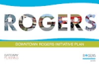 Downtown Rogers Initiative Plan by Gateway Planning - issuu