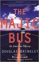 The Majic Bus: An American Odyssey: Douglas Brinkley, Brian Lamb ...