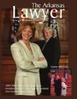 The Arkansas Lawyer - Summer 2009 by Arkansas Bar Association - issuu