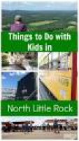 10 Things To Do In Little Rock, AR With Kids | Broken families ...