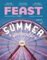 July 2016 Feast Magazine by Feast Magazine - issuu
