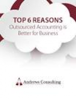TOP 6 REASONS Outsourced Accounting is Better for Business ...