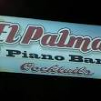 El Palmar Piano Bar - Bars - 5143 Gage Ave, Bell, CA - Yelp