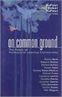 On Common Ground: The Power of Professional Learning Communities ...