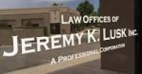 Fresno workers' comp lawyers - Law Offices of Jeremy K. Lusk, Inc.