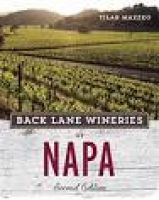 Back Lane Wineries of Napa: Tilar Mazzeo, Paul Hawley ...