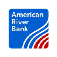 American River Bank - Banks & Credit Unions - 1545 River Park Dr ...