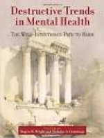 Amazon.com: Destructive Trends in Mental Health: The Well ...