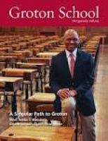 Groton School Quarterly, Fall 2013 by Groton School - issuu