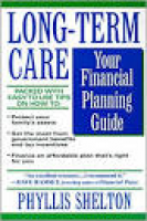 Long-Term Care: Your Financial Planning Guide: Phyllis Shelton ...
