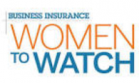 2016 Business Insurance Women to Watch | Business Insurance