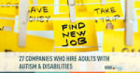 List of Companies Who Hire Adults with Autism