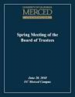 June 2018 UC Merced Board of Trustees Meeting by University of ...