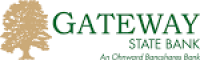 WELCOME Gateway State Bank Clients | First Central State Bank