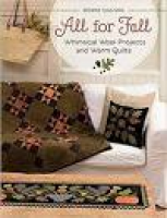 All for Fall: Whimsical Wool Projects and Warm Quilts: Bonnie ...