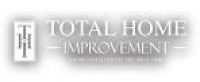 TOTAL HOME IMPROVEMENT- Remodeling Kitchens, Bathrooms, Basements