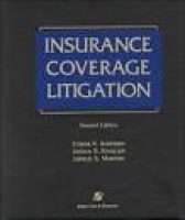 9780735511736: Insurance Coverage Litigation - AbeBooks - Esq ...