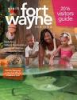 2016 Visitors Guide - Visit Fort Wayne by Visit Fort Wayne - issuu
