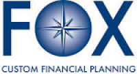FOX Custom Financial Planning, LLC – FINANCIAL PLANNING in ...