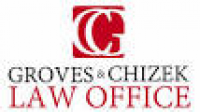 Groves & Chizek Law Office - Home