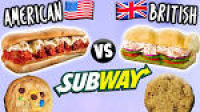 AMERICAN vs. BRITISH Subway Food - YouTube