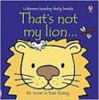 That's not my lion...: Amazon.co.uk: Fiona Watt, Rachel Wells ...