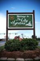 Gretna welcome sign-The city of Gretna is the parish seat of ...