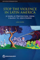 Stop the Violence in Latin America by World Bank Publications - issuu