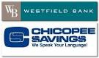 Chicopee Savings and Westfield Bank to merge, become largest bank ...