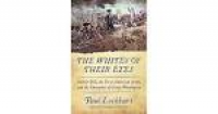 The Whites of Their Eyes: Bunker Hill, the First American Army ...