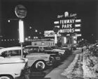 Fenway Park Motors in the late 1950's. | Old Gas Stations, Car ...
