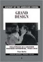5: History of the American Cinema: Grand Design: Hollywood as a ...