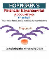 HORNGREN'S Financial & Managerial Accounting 6th edition, chapter - 4…
