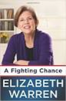 A Fighting Chance: Amazon.co.uk: Elizabeth Warren: 9781627790529 ...