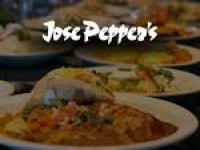 Jose Pepper's Mexican Restaurants | Kansas and Missouri