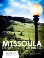 Missoula Relocation Guide - 2014 by Missoulian - issuu