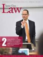 Santa Clara Law Magazine, Fall 2011 by Santa Clara University - issuu