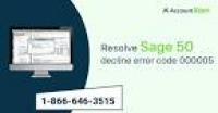 Steps to Resolve Sage 50 Decline Error Code 000005 - AccountXpert