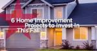6 Home Improvement Projects to Invest In This Fall - National ...