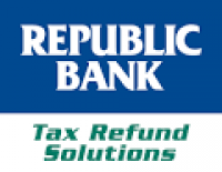 Tax Refund Solutions - Republic Bank : Products