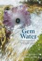 Gem Water: How to Prepare and Use Over 130 Crystal Waters for ...