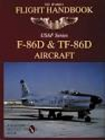 F-86D & TF-86D Flight Handbook : Schiffer Publishing Ltd ...