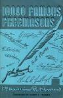 10,000 Famous Freemasons by William R. Denslow - Volume 3 "K tp P"