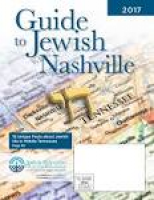 Guide to Jewish Nashville 2017 by Jewish Observer - issuu
