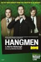NT Live 2016: Hangmen | Book tickets at Cineworld Cinemas