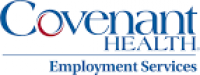 Welcome to Covenant Careers | Covenant Health Employment Services