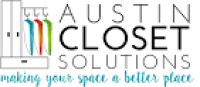 Custom Closet Systems & Organizers | Austin Closet Solutions
