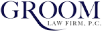 Groom Law Firm, P.C. - EXPERIENCED COUNSEL. FRESH APPROACH.