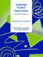 Language Teacher Supervision-A Case-Based Approach by K. Bailey ...