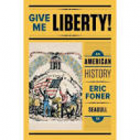 Give Me Liberty!: An American History - Walmart.com
